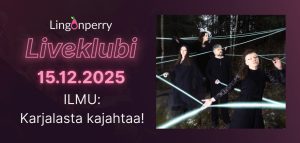 Lingonperry Liveklubi 15.12.2025 ILMU