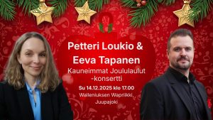Petteri Loukio & Eeva Tapanen: Kauneimmat Joululaulut -konsertti 14.12.2025
