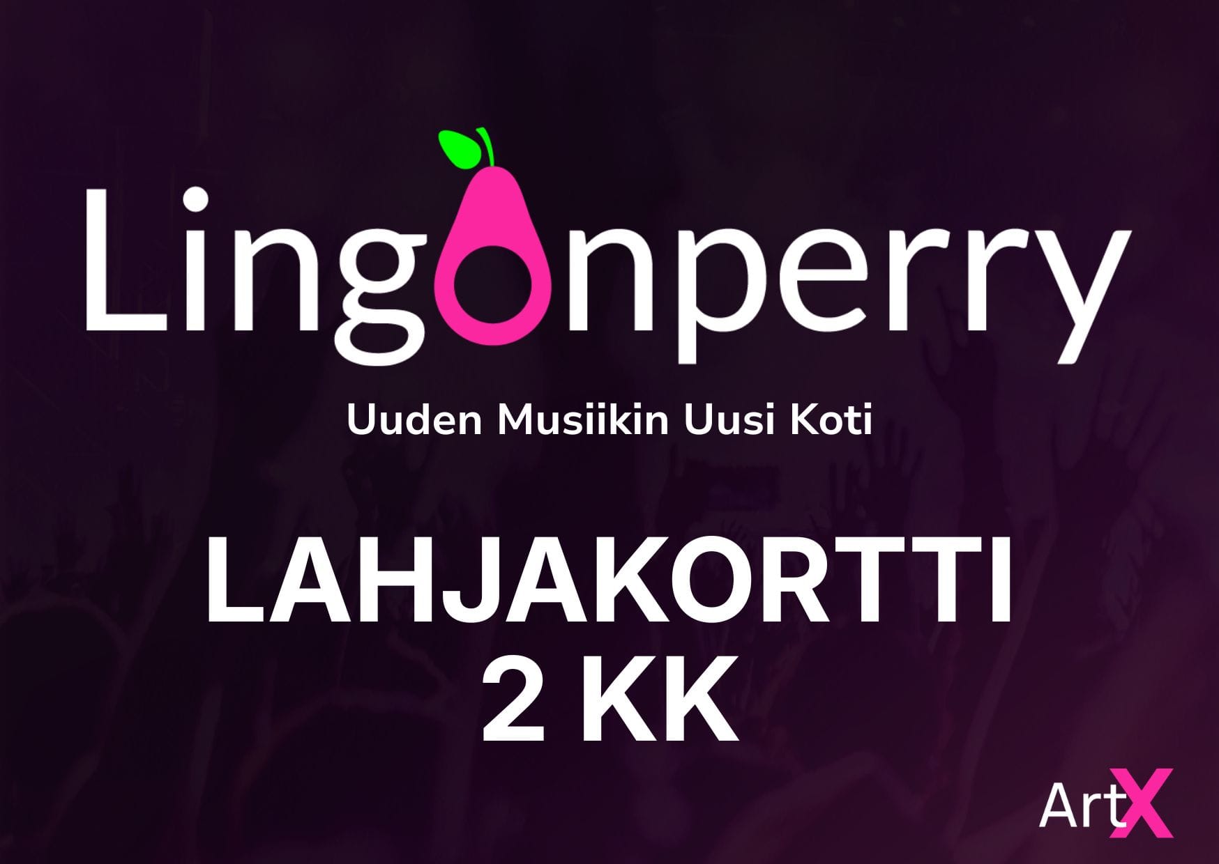 2 kuukauden Lingonperry-lahjakortti