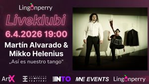 Lingonperry Liveklubi 6.4.2026 Martín Alvarado & Mikko Helenius