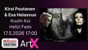 Kirsi Poutanen & Esa Helasvuo: Kuulin Kui Helizi Fado; Ruukin Tangotehdas 17.5.2026